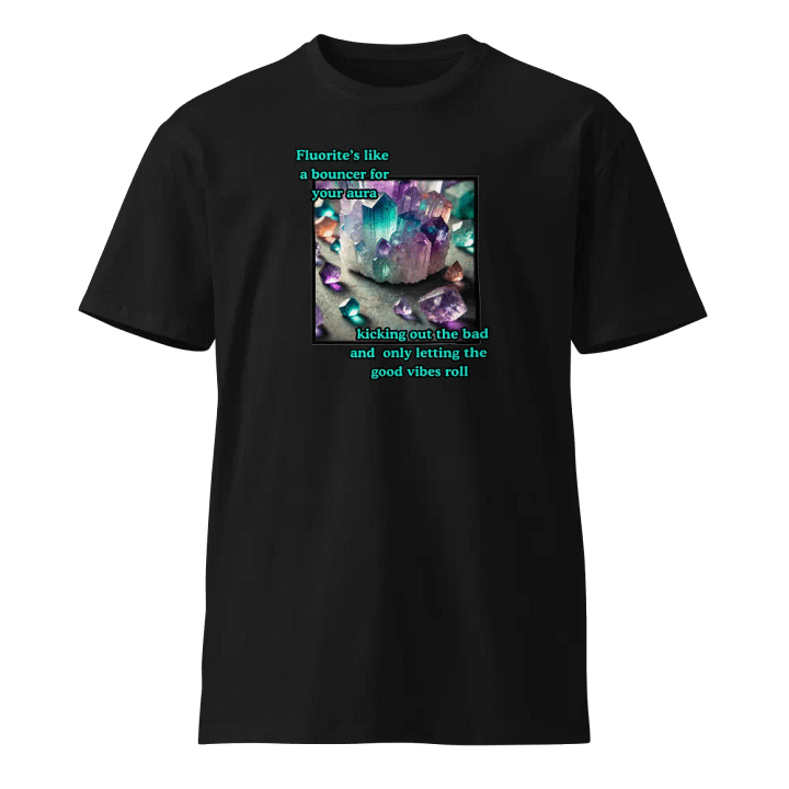 Fluorite Bouncer Vibes T-Shirt product image (1)