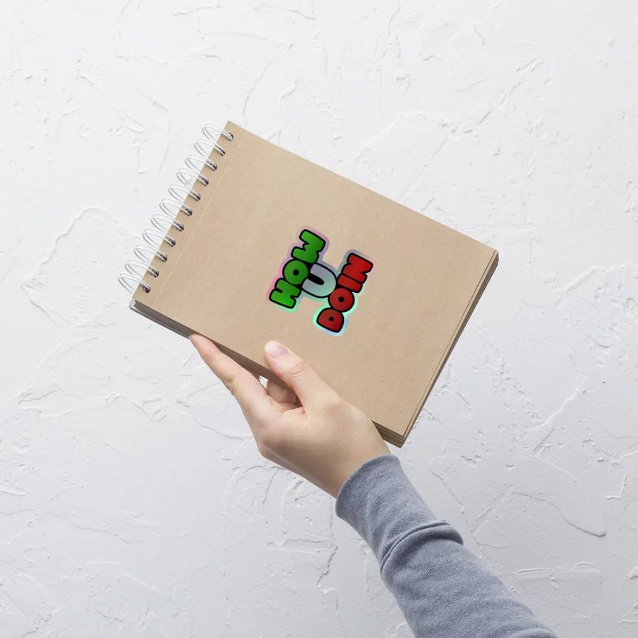 How U Doin Holographic Sticker product image (9)
