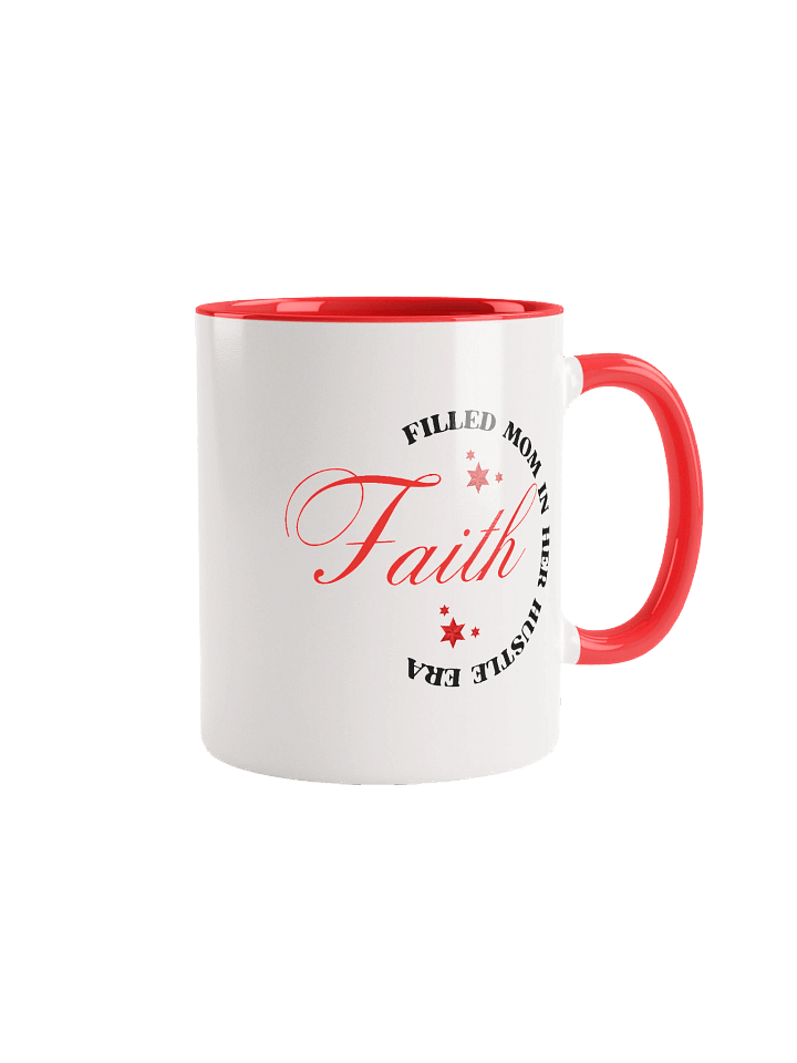 Faith filled Mom In Her Hustle Era | Christian double-tone Ceramic Mug | Gift for believers product image (1)