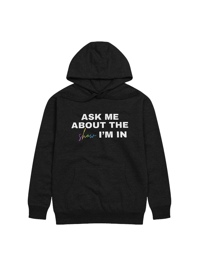 Ask Me About My Show