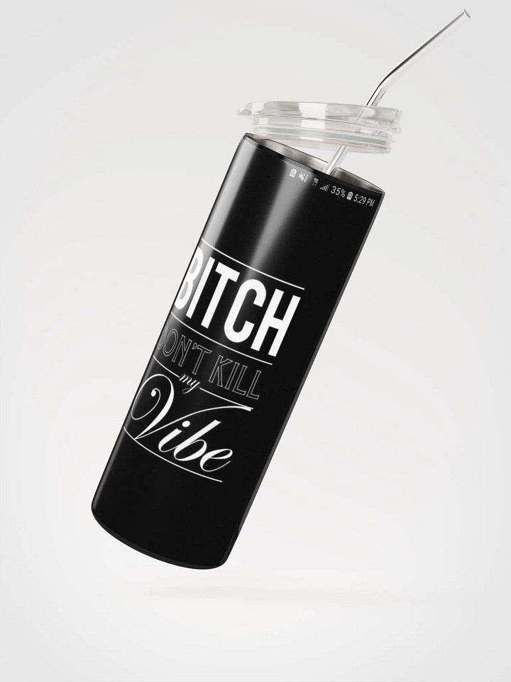 Bitch dont kill my vibe product image (2)