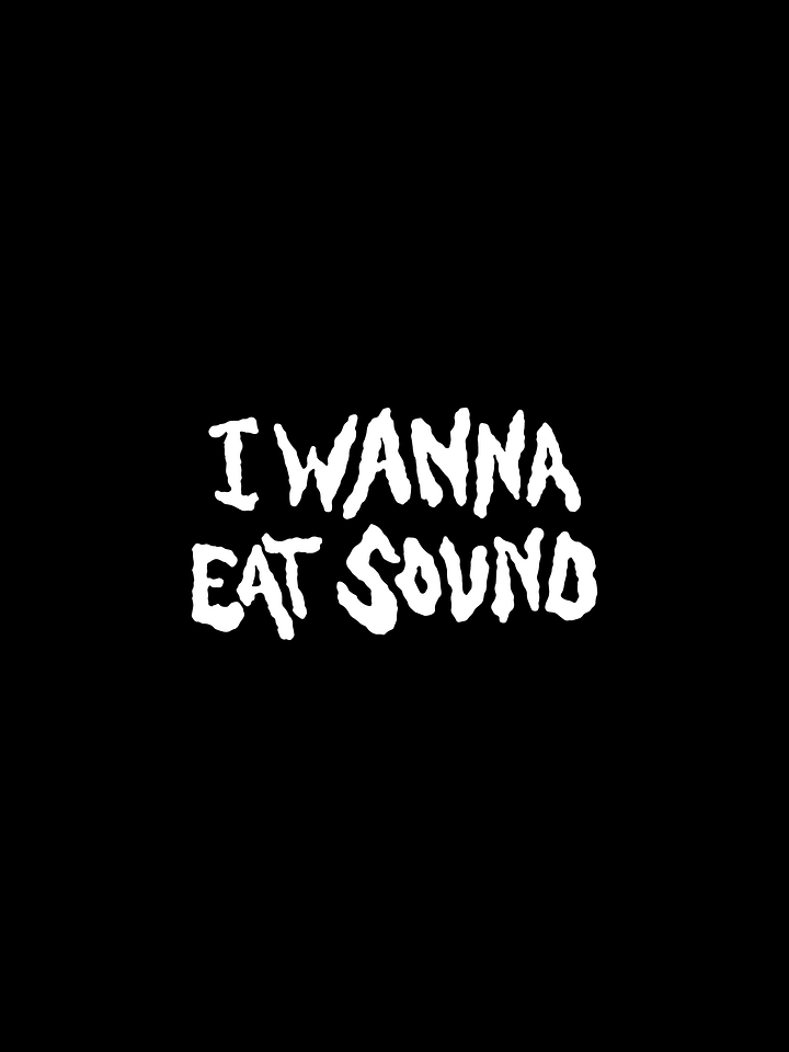 I WANNA EAT SOUND T product image (2)