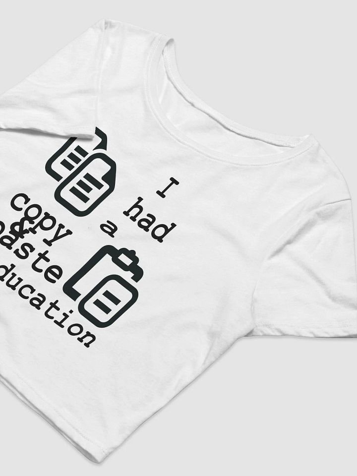 I Had A Copy & Paste Education - Black - Bella+Canvas Women's Crop Tee product image (1)