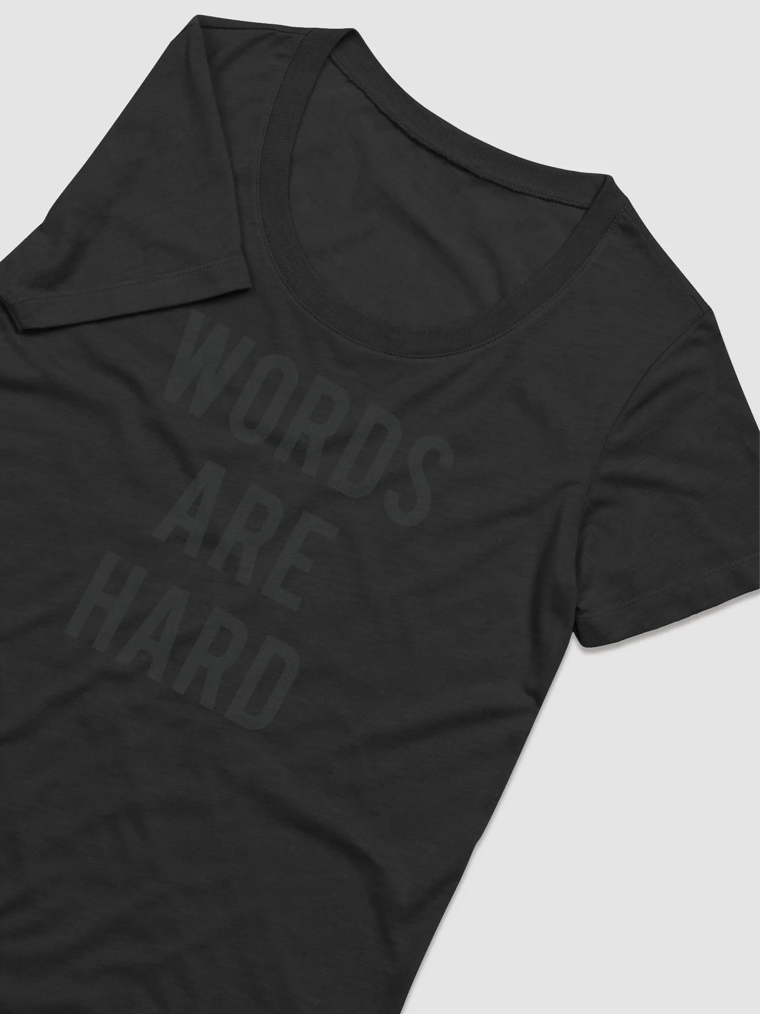 Words Are Hard Women's Tee product image (3)