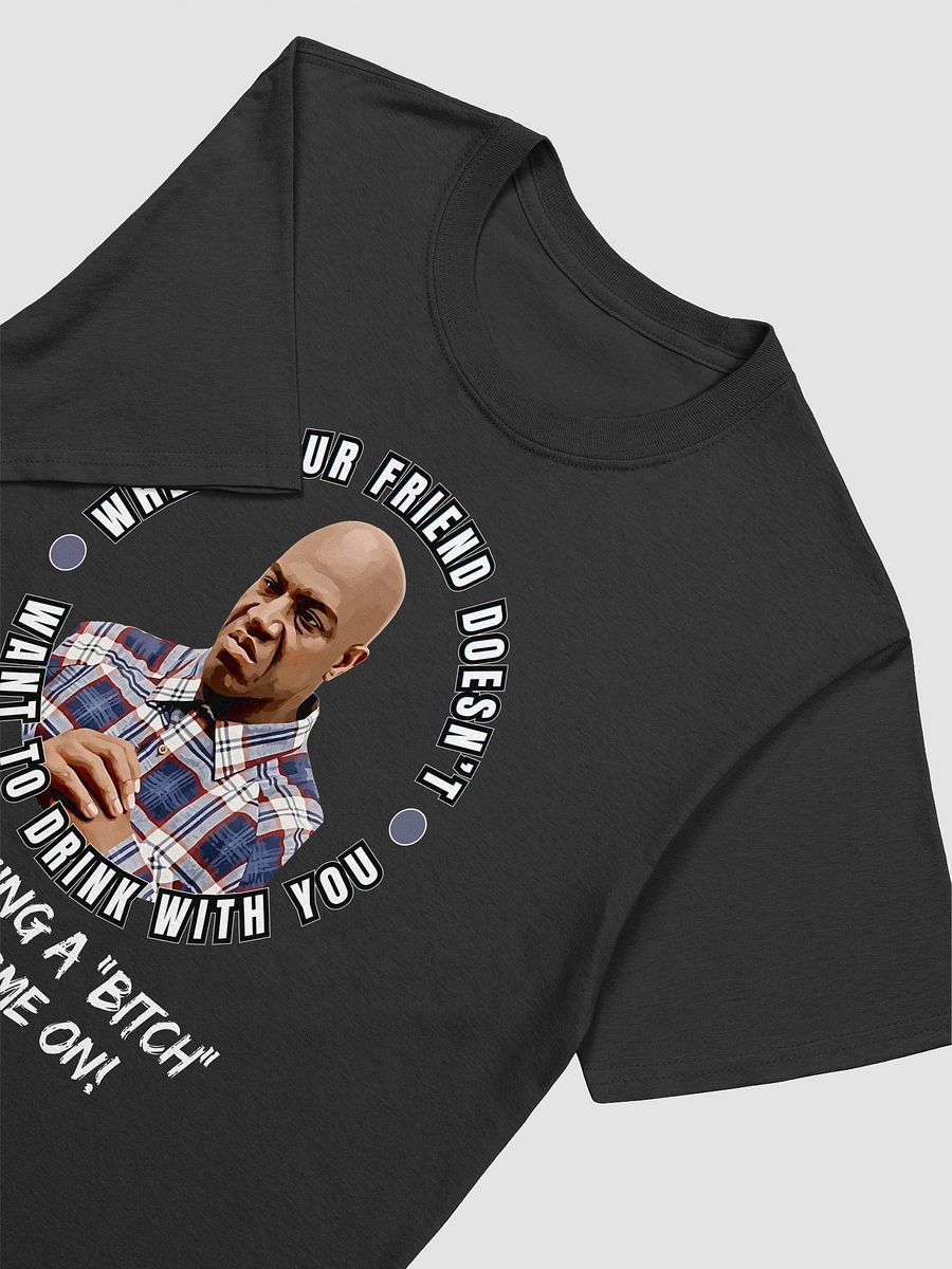 Stop Being A Bitch and Come On T-Shirt product image (28)
