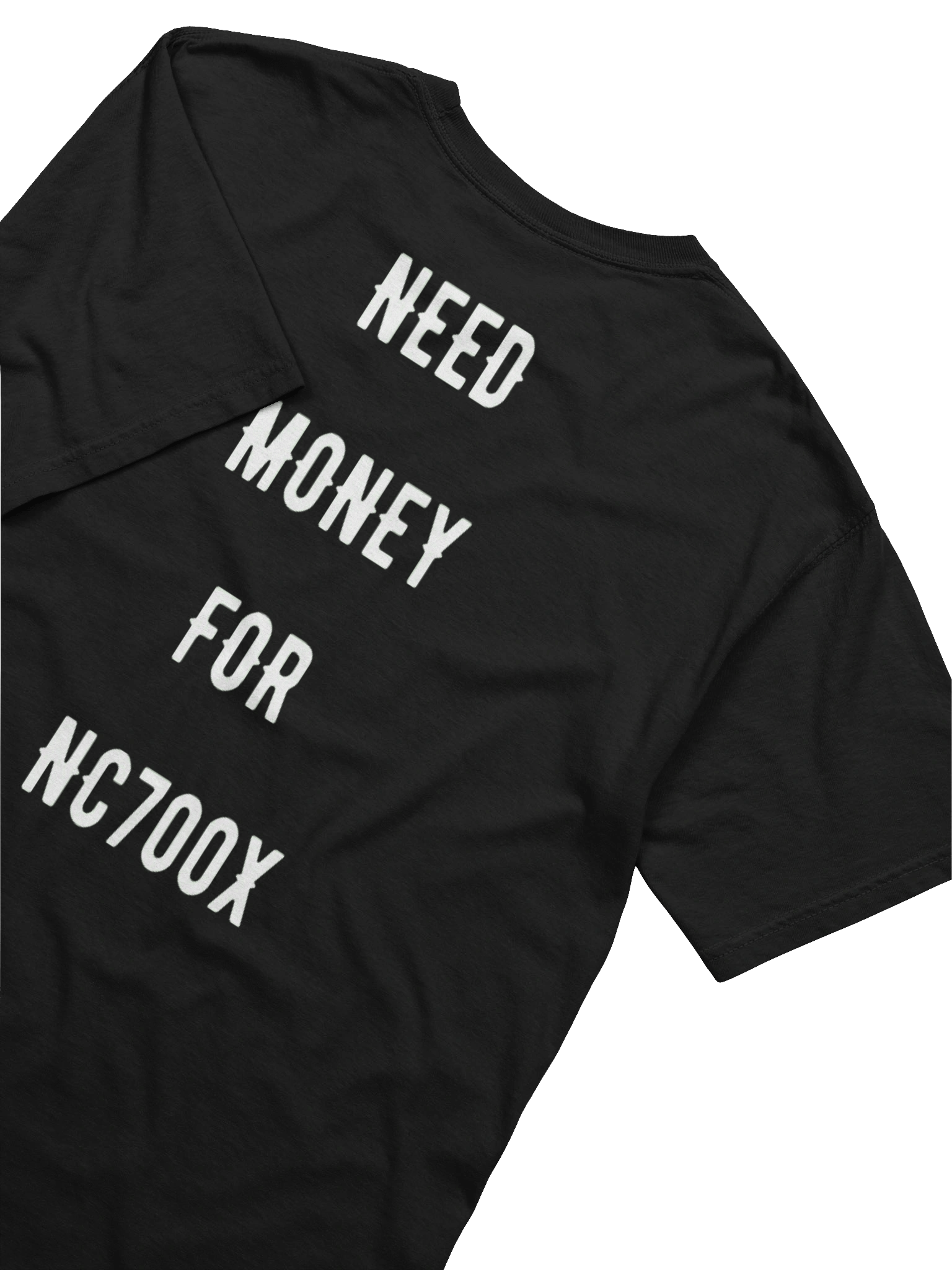 need money for nc700x | tee product image (2)