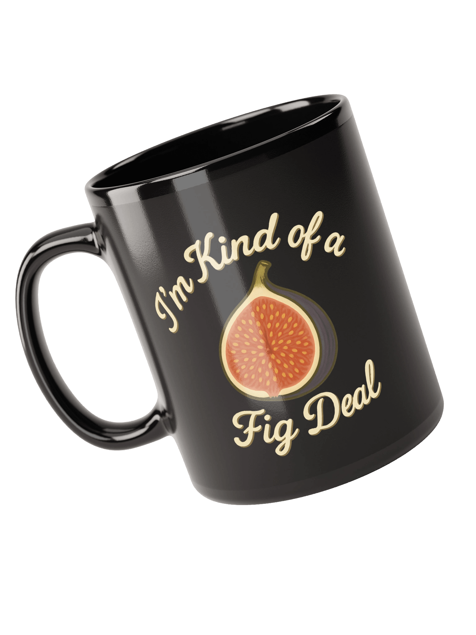 I'm Kind of a Fig Deal - Coffee Mug product image (3)
