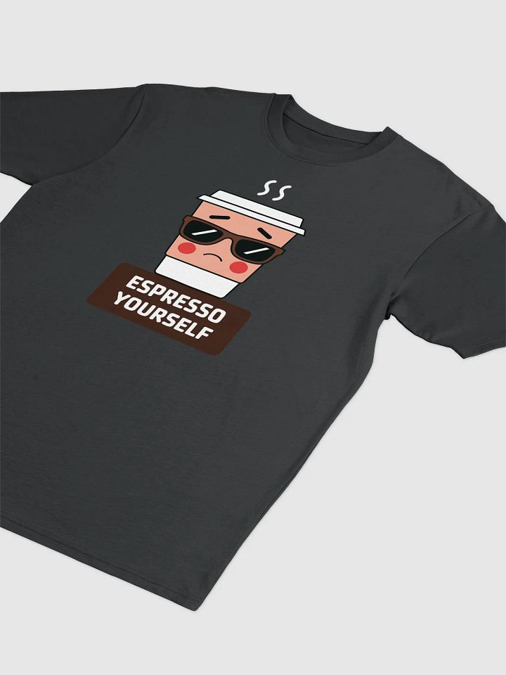Espresso Yourself Cool Coffee Cup Sunglasses T-Shirt product image (7)