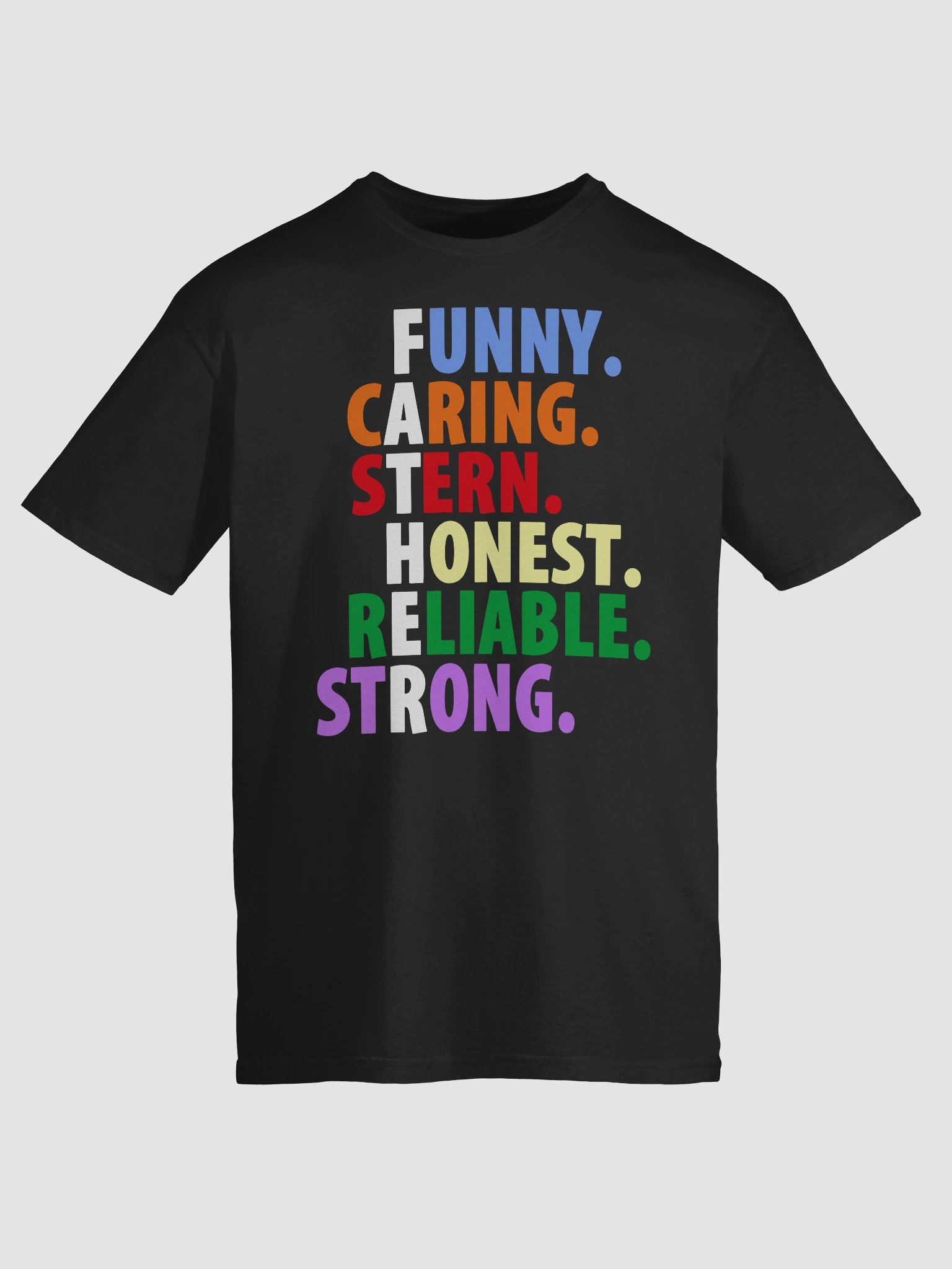 Funny Carring Stern Honest Reliable Strong FATHER product image (9)