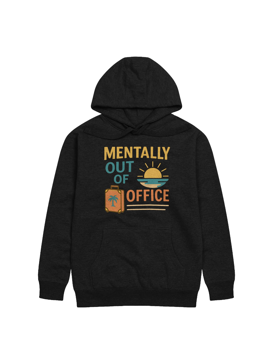Mentally Out of Office Sunset Hoodie product image (1)