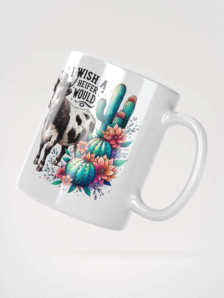 Cow Wish A Heifer Would Glossy Mug product image (1)
