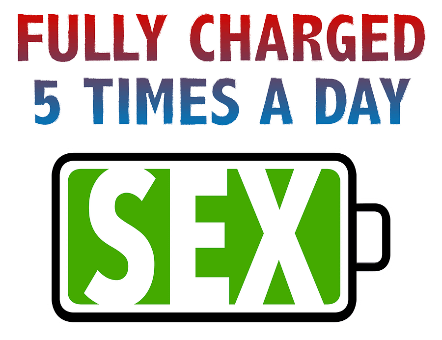 Fully Charged 5 Times a Day for Sex T-Shirt product image (2)