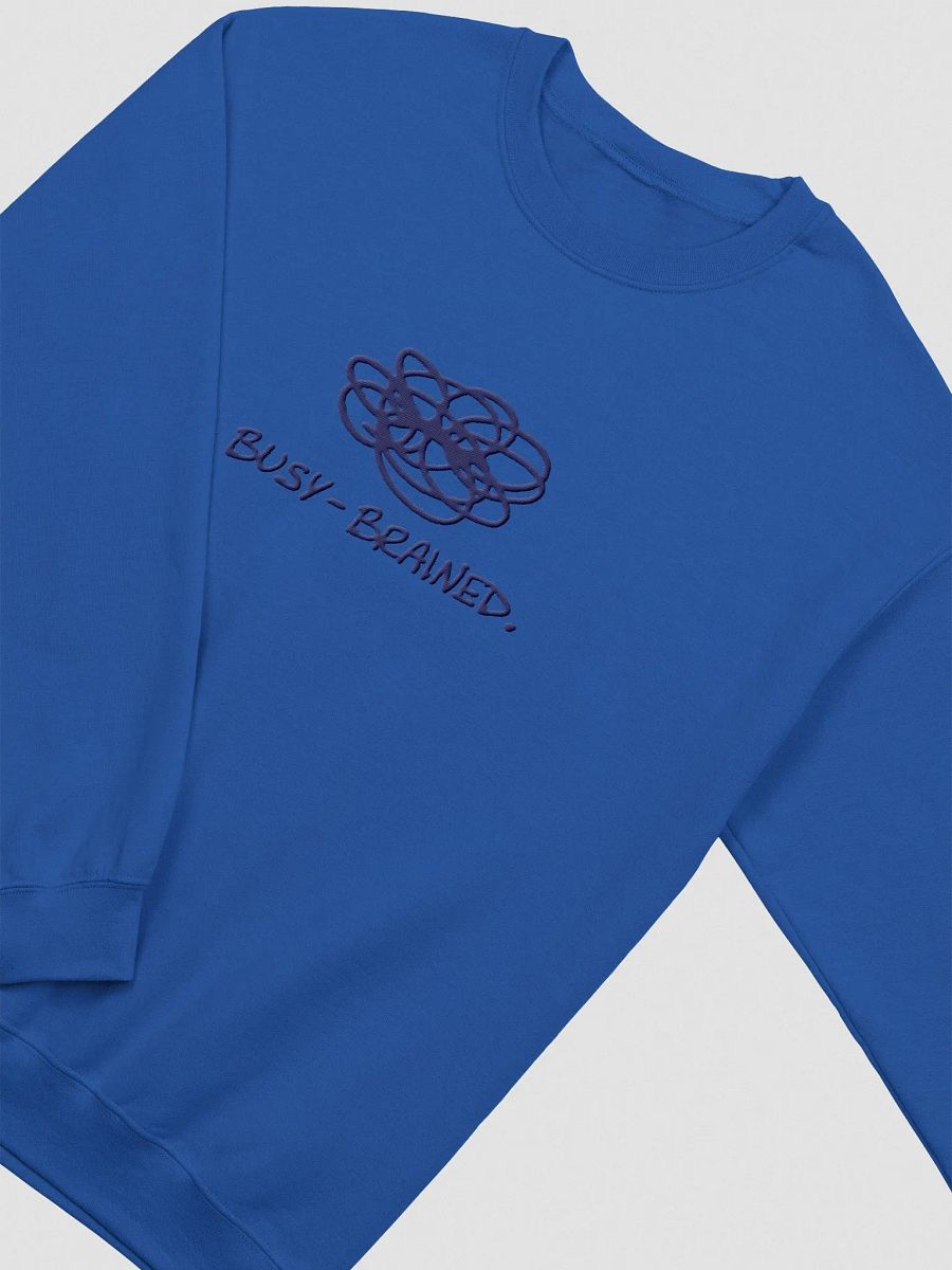 BUSY-BRAINED. (lg. design, white thread) embroidered crewneck product image (18)