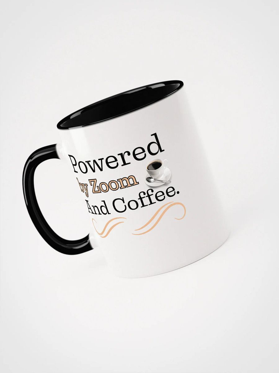 Powered By Zoom and Coffee, The Tech- Savvy Ceramic Mug product image (3)