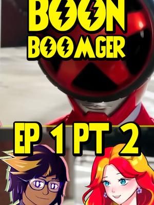 BOONBOOMGER EP 1 part 2 #boonboomger  #sentai  #supersentaiseries  #donbrothers  #KINGohger  #boonboomgersentai  #episode1  #reaction  @marcosatsu