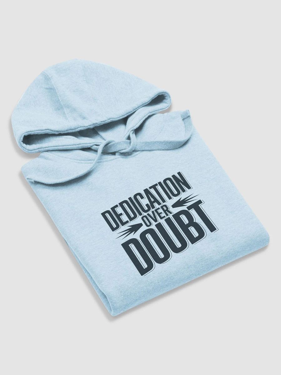 Dedication Over Doubt Hoodie product image (15)