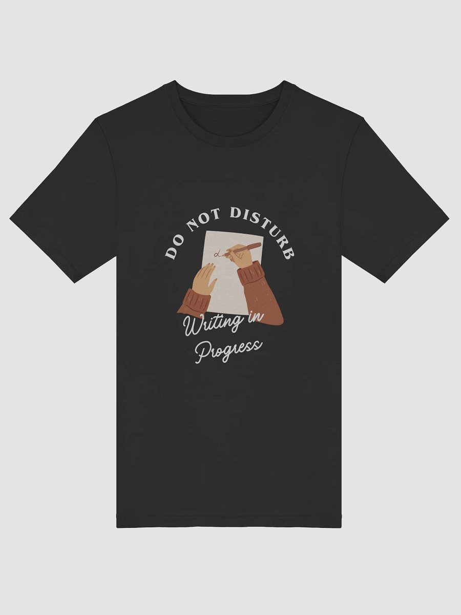 Do Not Disturb: Writing In Progress Shirt product image (28)