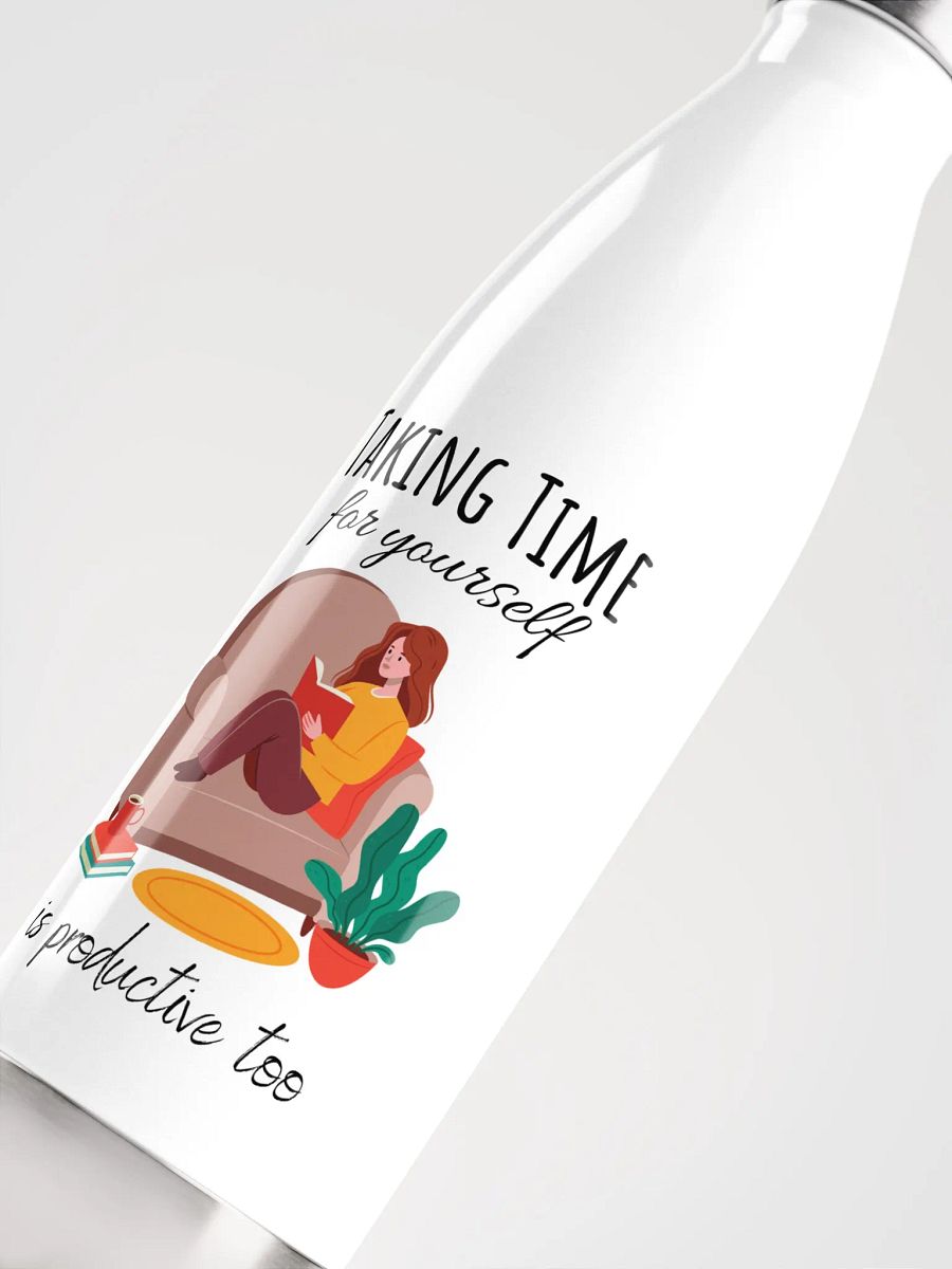 'Taking Time For Yourself' Steel Bottle product image (3)