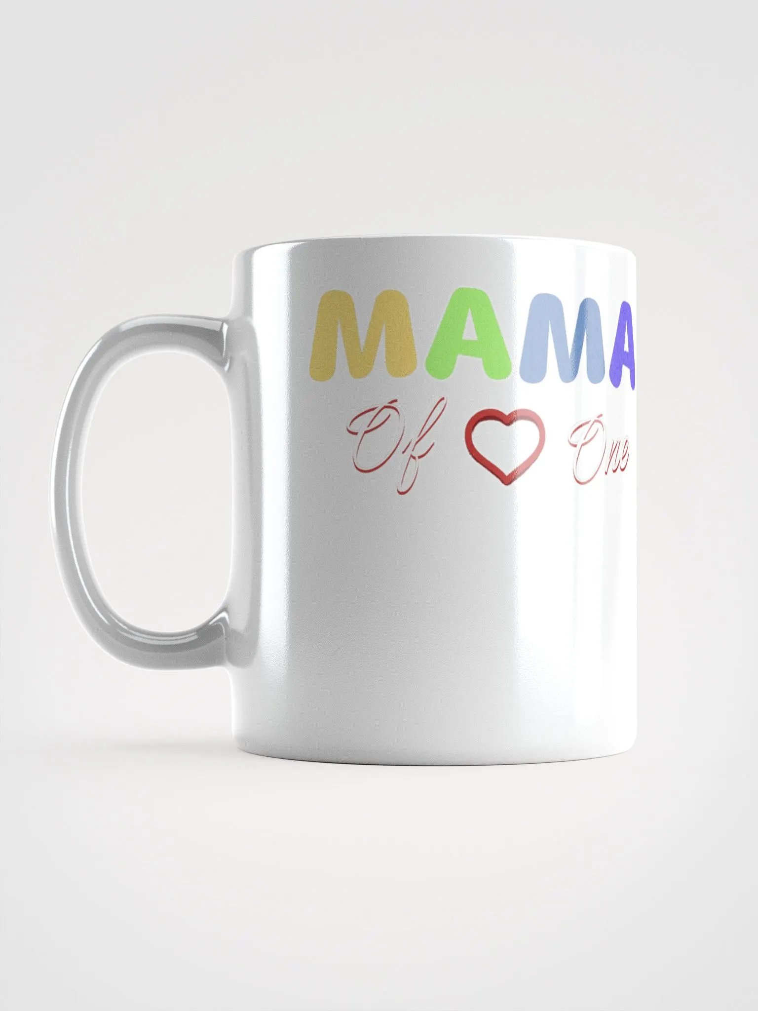 Mama of One - Loving Family Design White Mug product image (18)