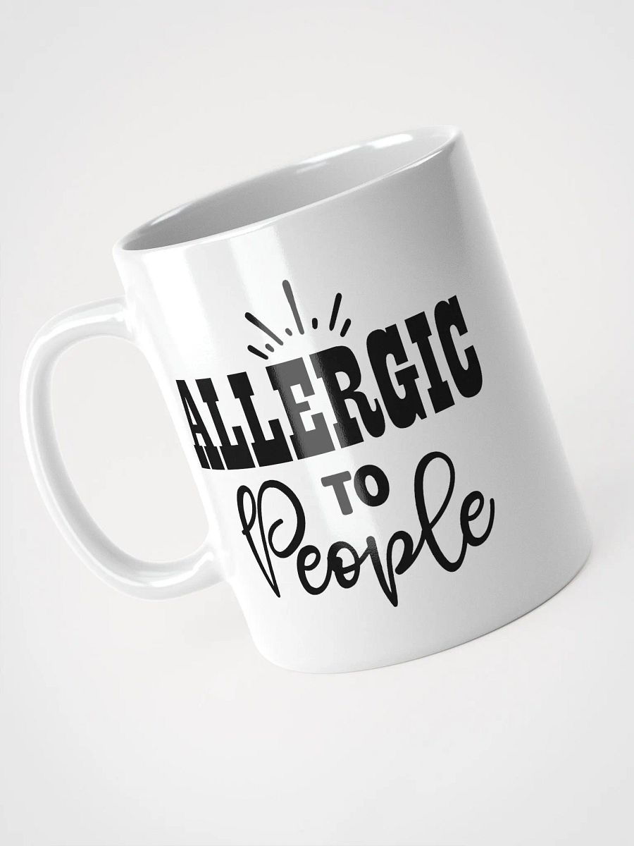 Allergic To People Glossy Mug product image (3)