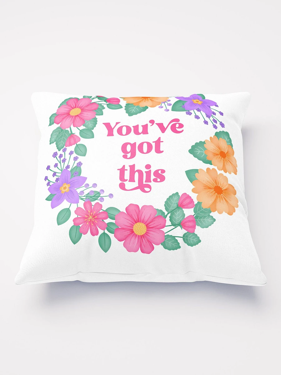 You've got this - Motivational Pillow White product image (2)