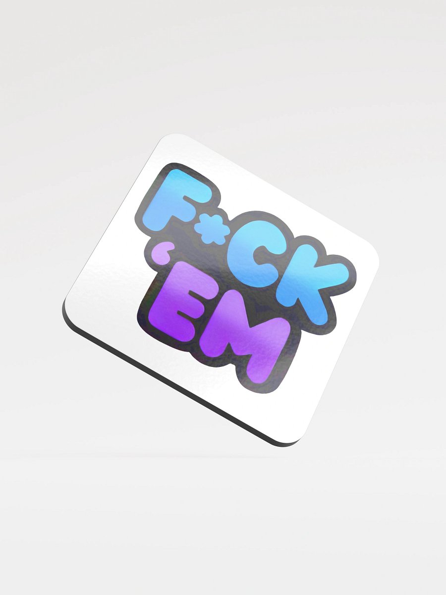 F*ck 'Em Coaster product image (1)