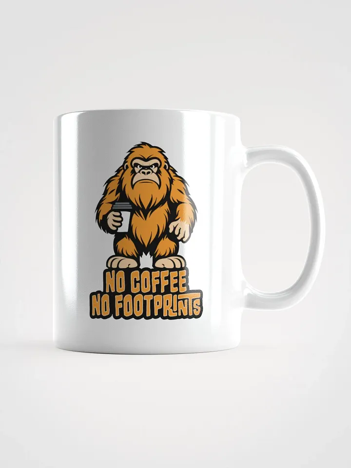 No Coffee No Footprints Cute Bigfoot Coffee Mug product image (1)