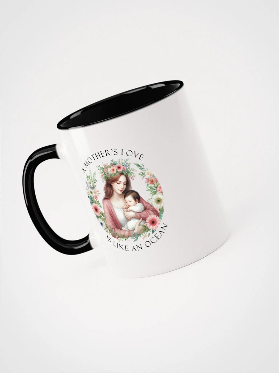 A Mother's Love is Like an Ocean v2 Ceramic Mug product image (29)