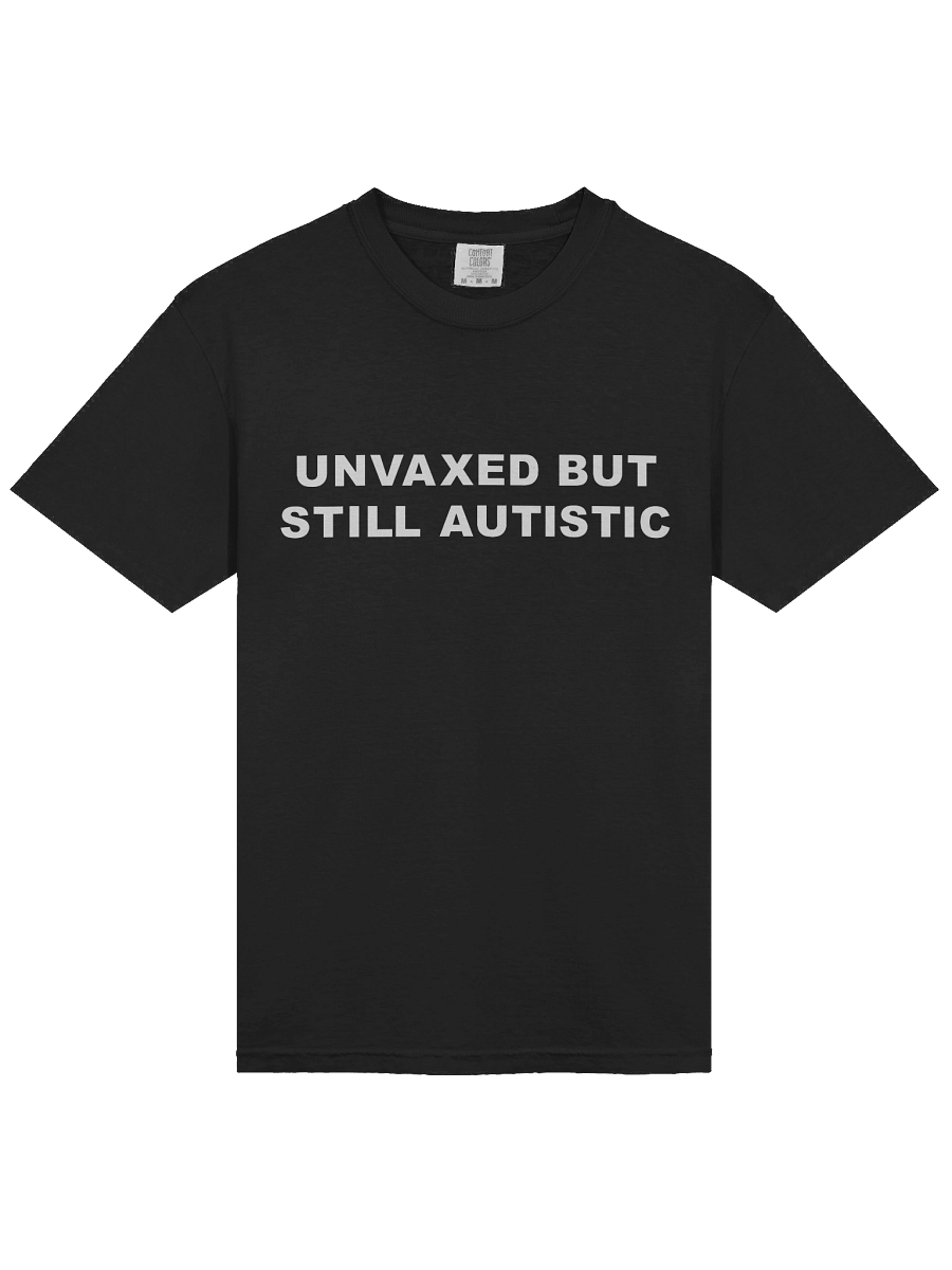 Unvaxed But Still Autistic product image (3)