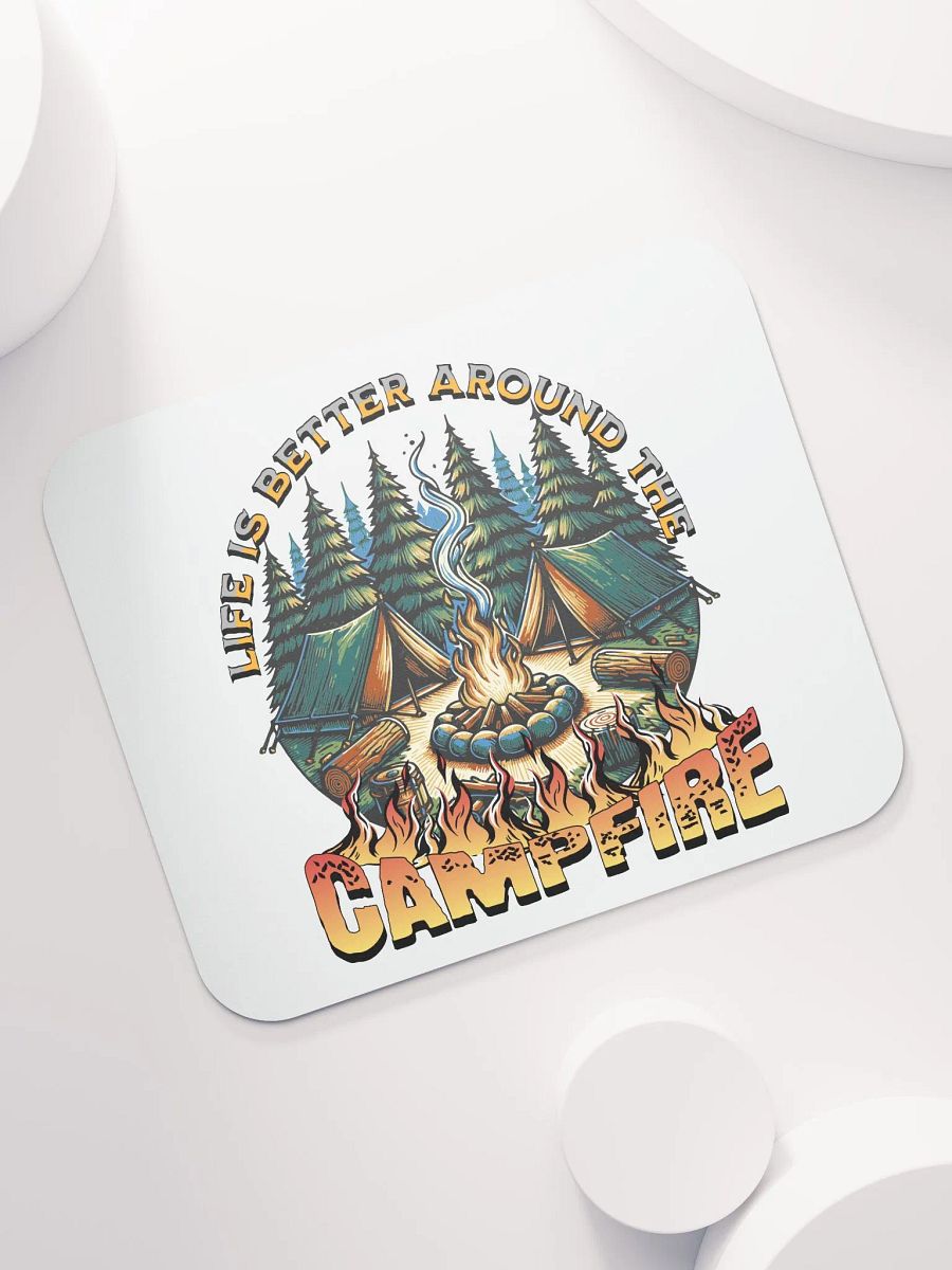 Life Is Better Around The Campfire Cozy Mouse Pad product image (5)