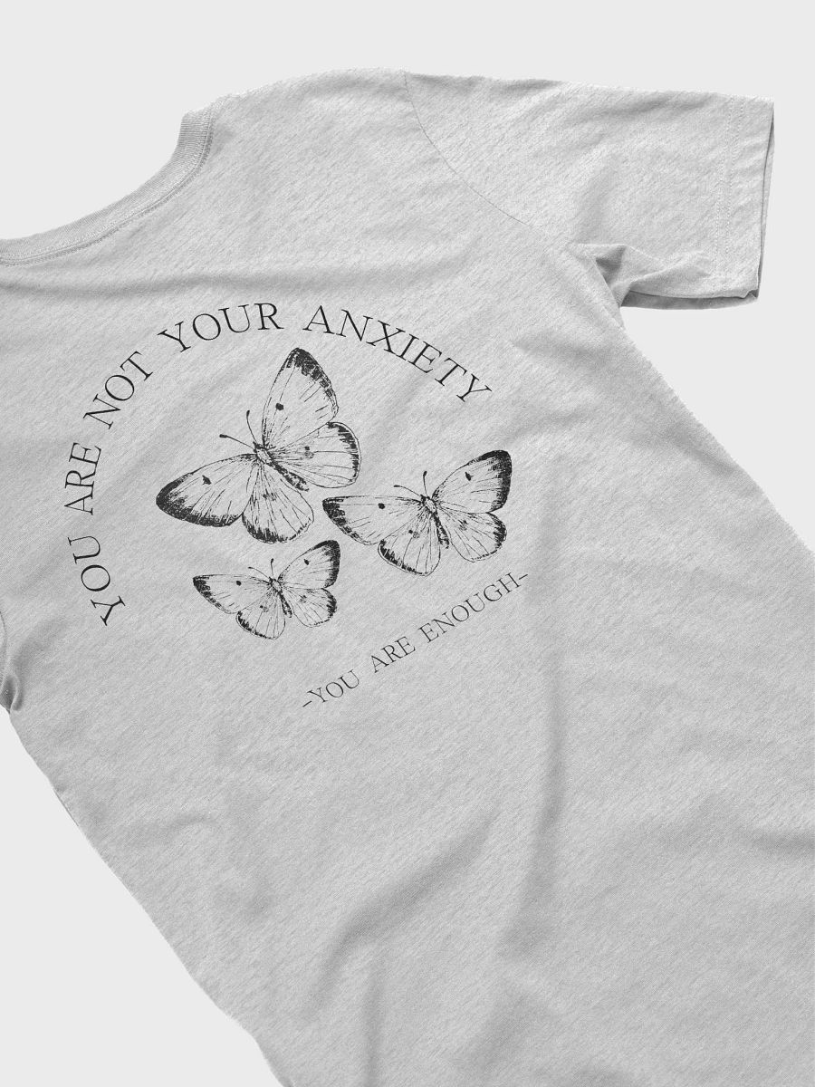 You Are Not Your Anxiety T-Shirt product image (4)