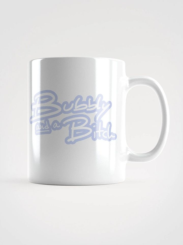 Bubbly and a B*tch (lined design, #BDCAEF) glossy white mug product image (2)