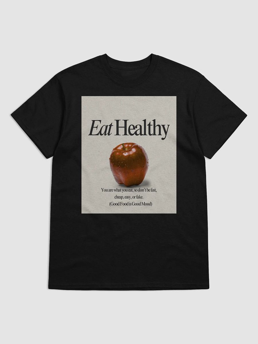 You Are What You Eat T-Shirt – Stay Real, Stay Authentic product image (1)
