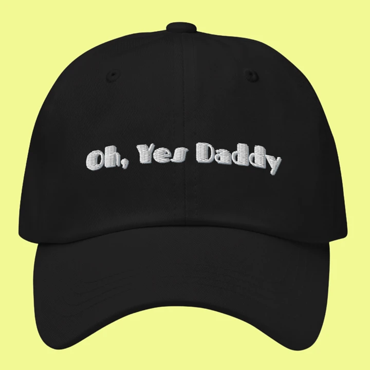 Oh, Yes Daddy Embroidered Dad Hat product image (1)