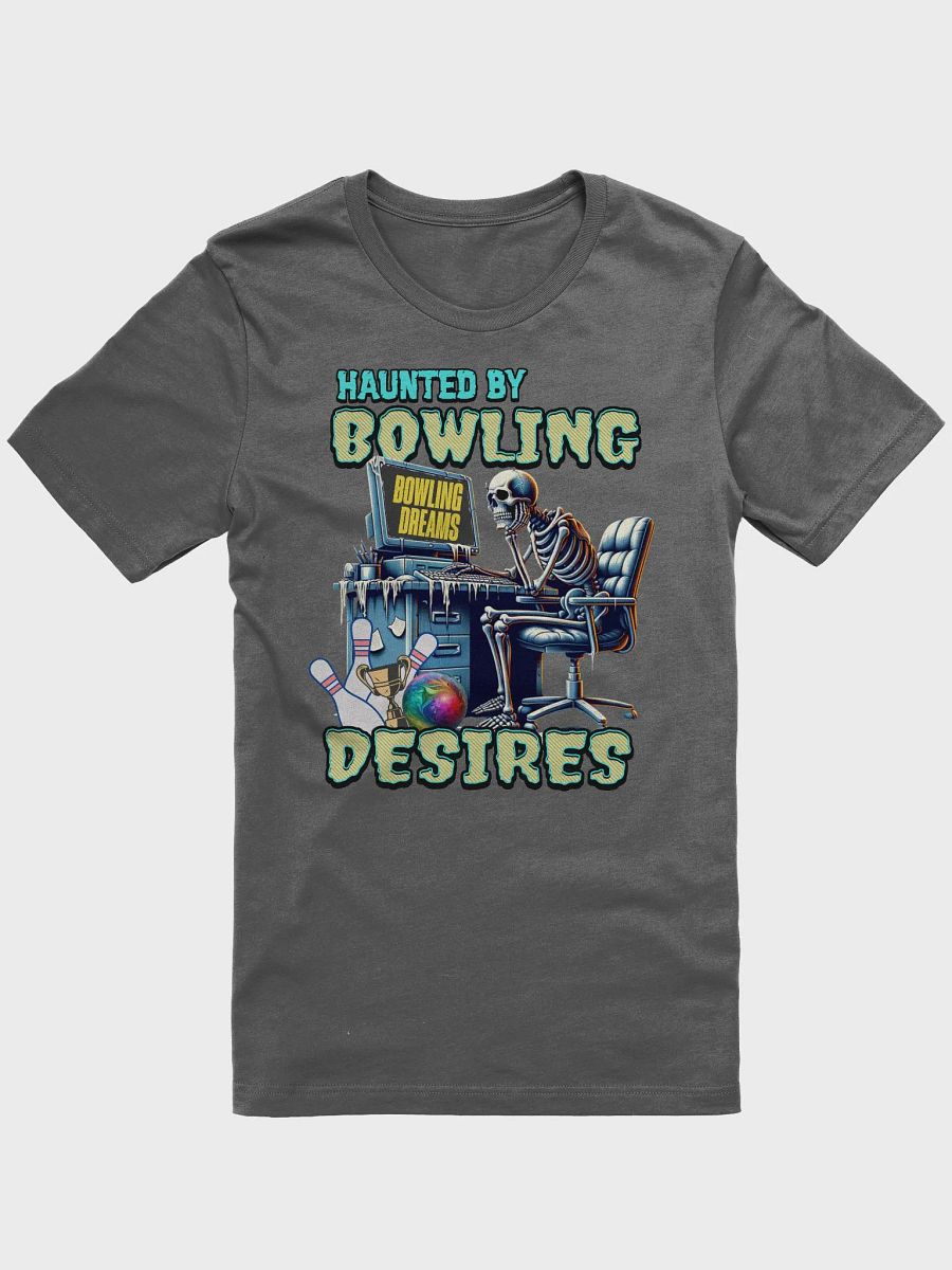 Haunted By Bowling Desires Skeleton T-Shirt product image (1)