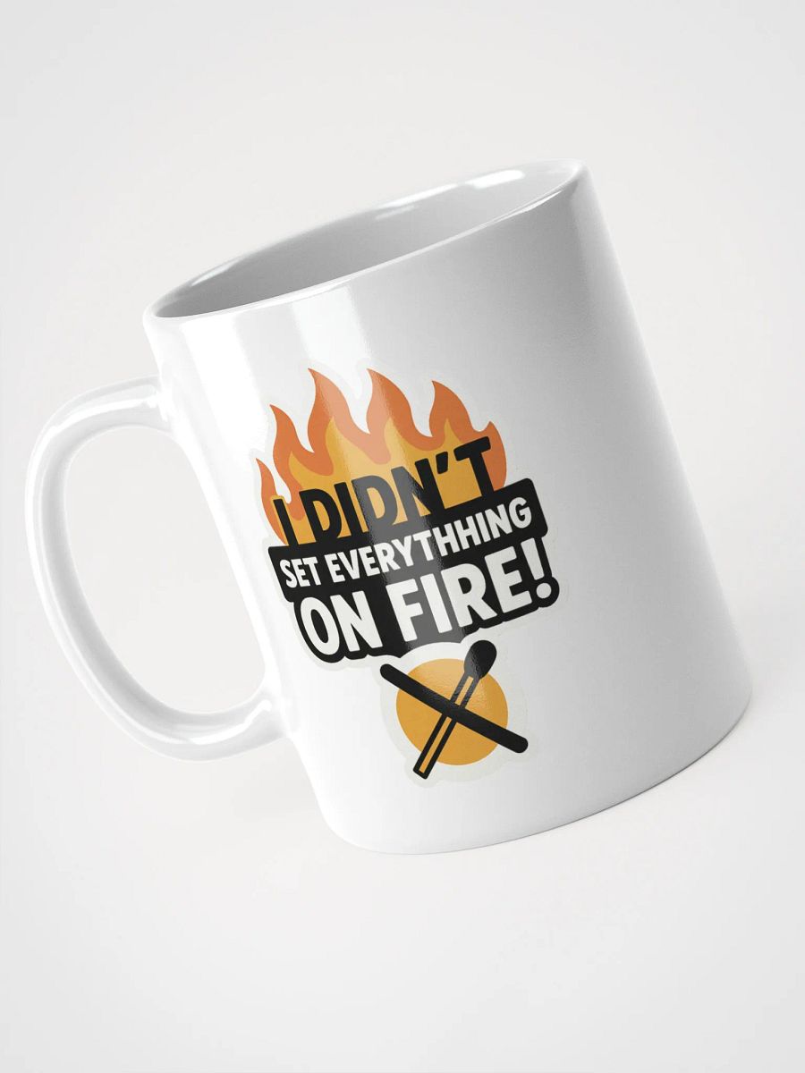 Adulted: I Didn’t Set Everything on Fire Mug product image (3)