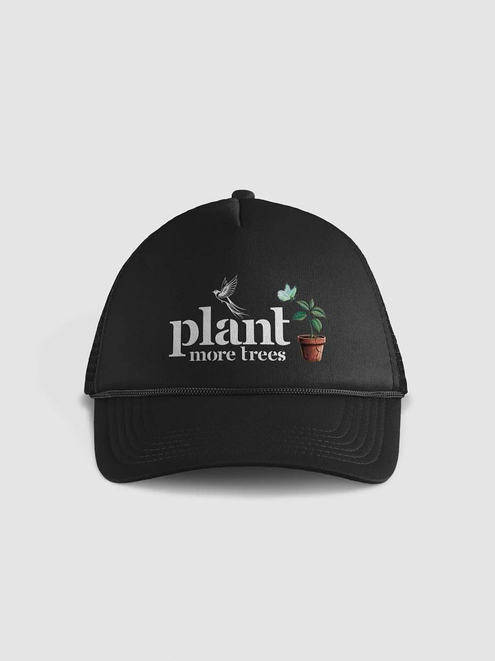 Plant More Trees, Earth Day Foam Trucker Hat product image (2)