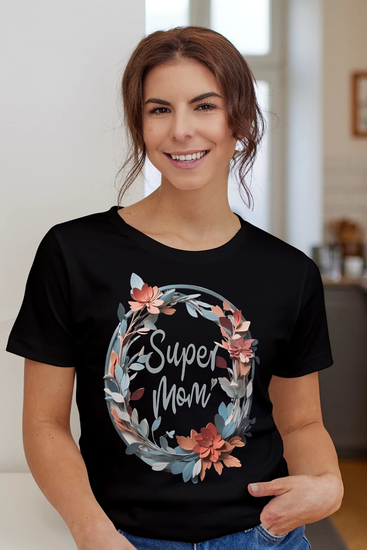 Mothers Day Floral Wreath Super Mom T-Shirt product image (1)