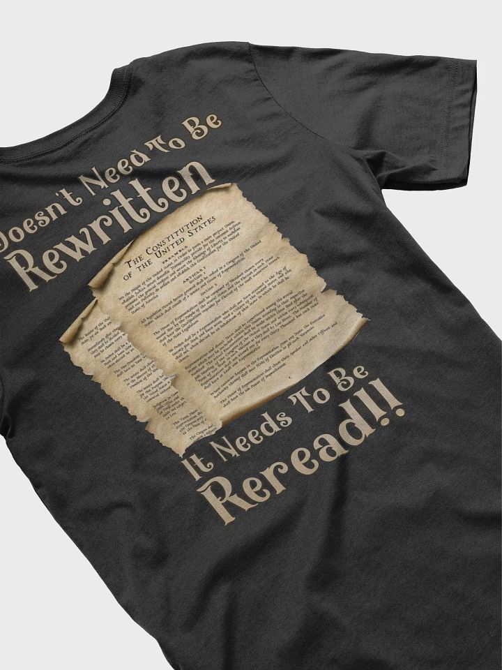 Constitution Needs Reread T-shirt product image (1)