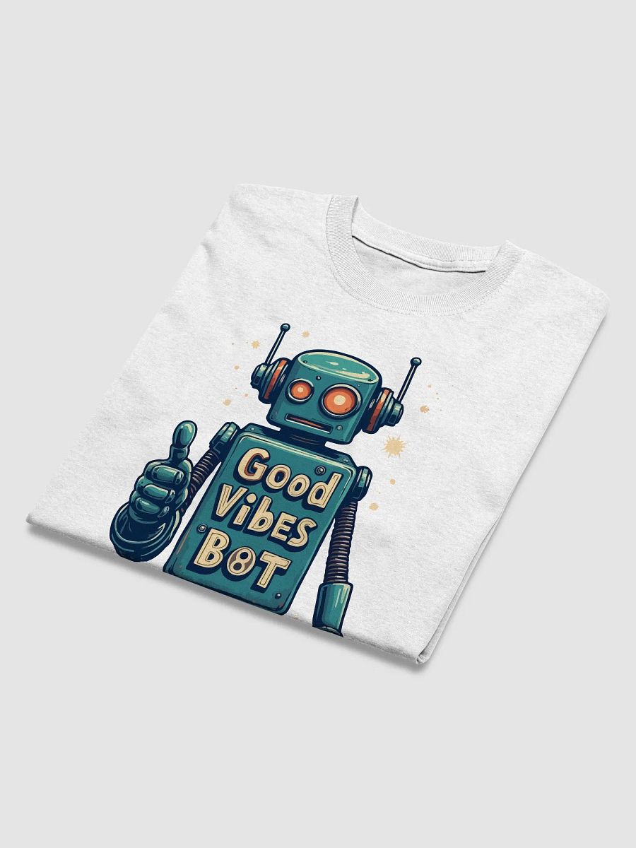 Good Vibes Bot T-Shirt product image (3)
