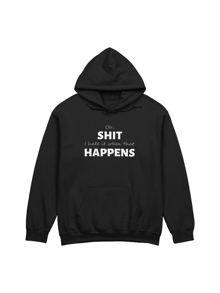 Shit Happens hoodie product image (1)