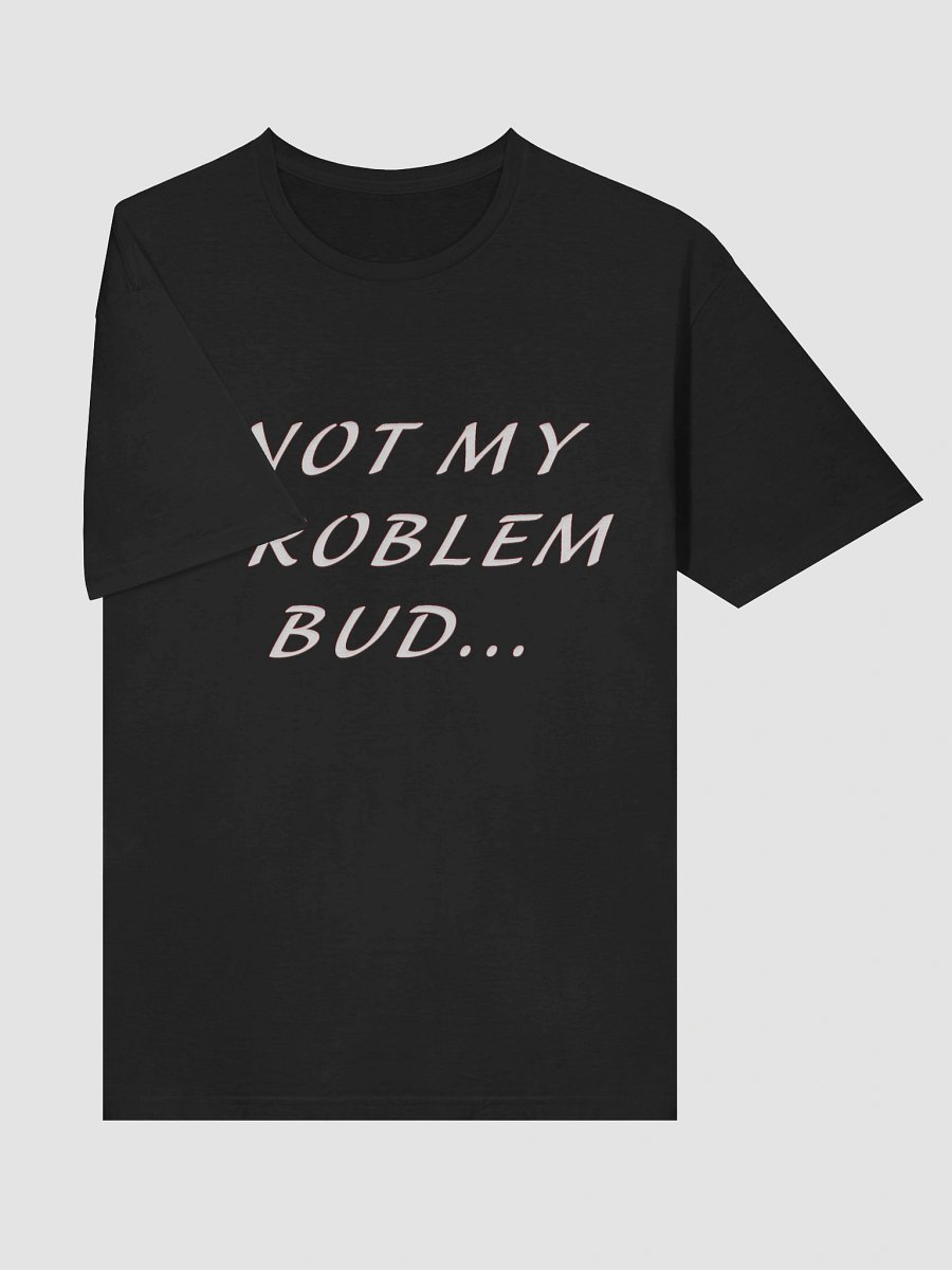 Not My Problem product image (5)