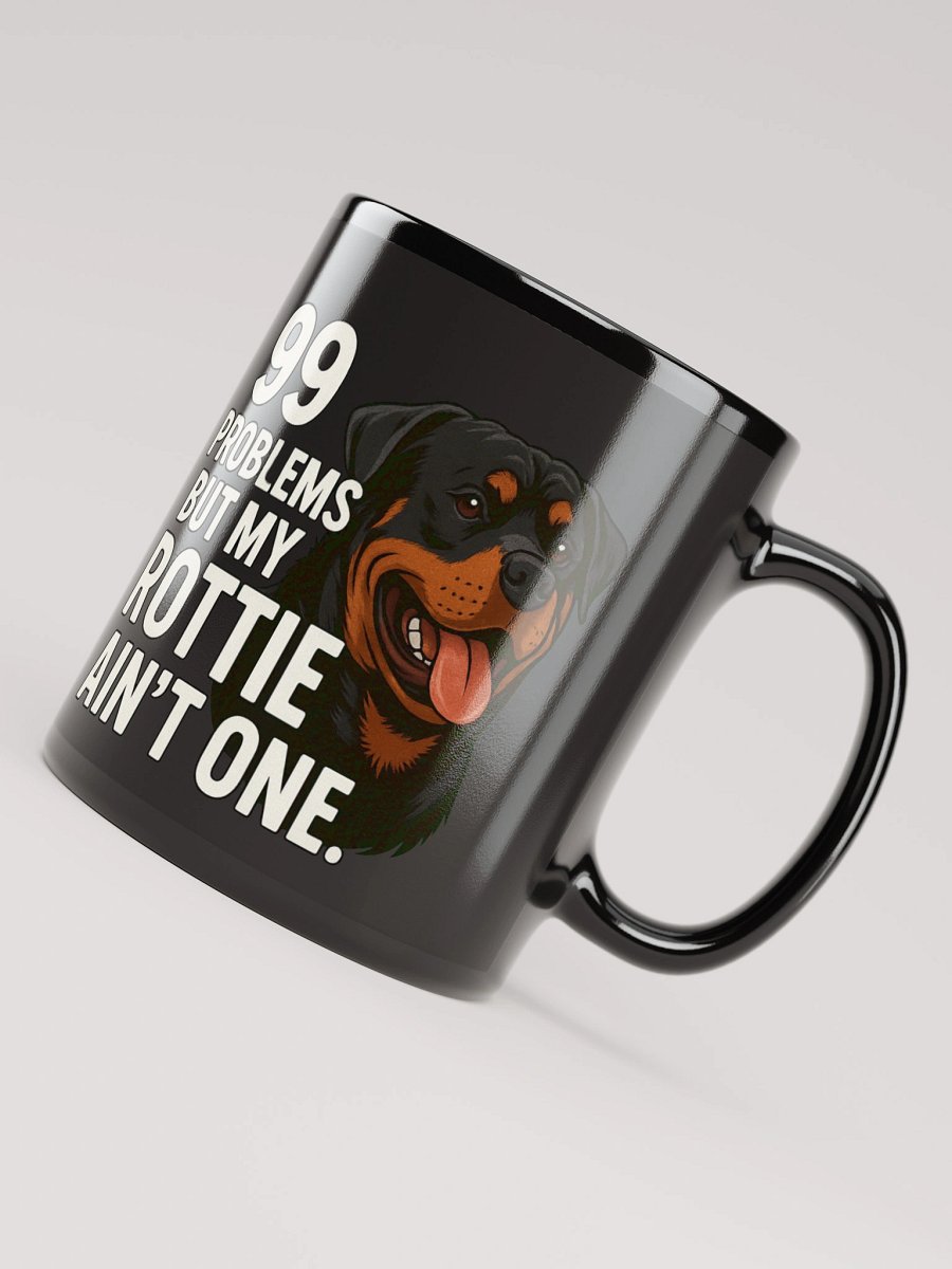 99 Problems But My Rottie Ain't One Black Glossy Mug product image (8)