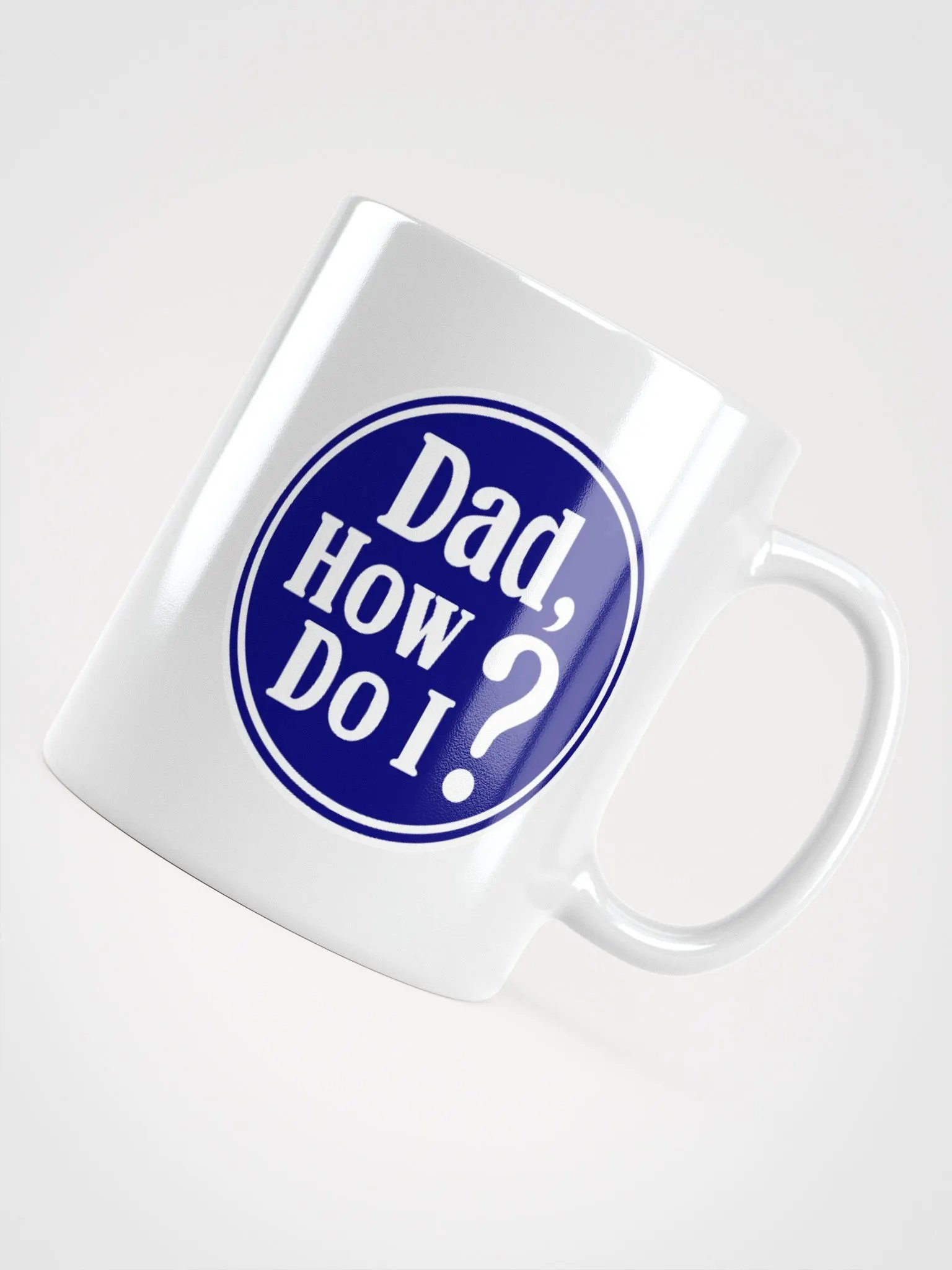 Dad, How Do I? Mug product image (4)
