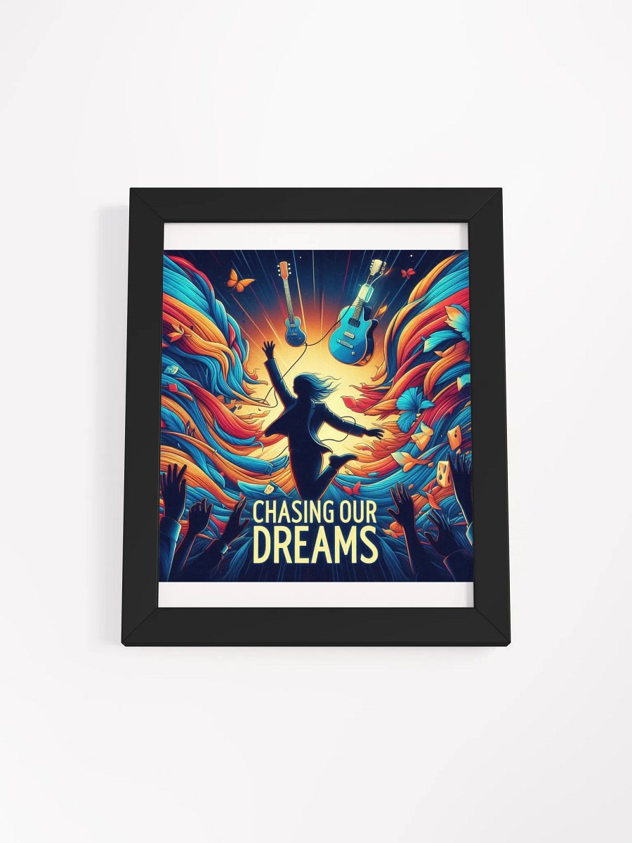 Chasing Our Dreams Band Framed Poster product image (1)