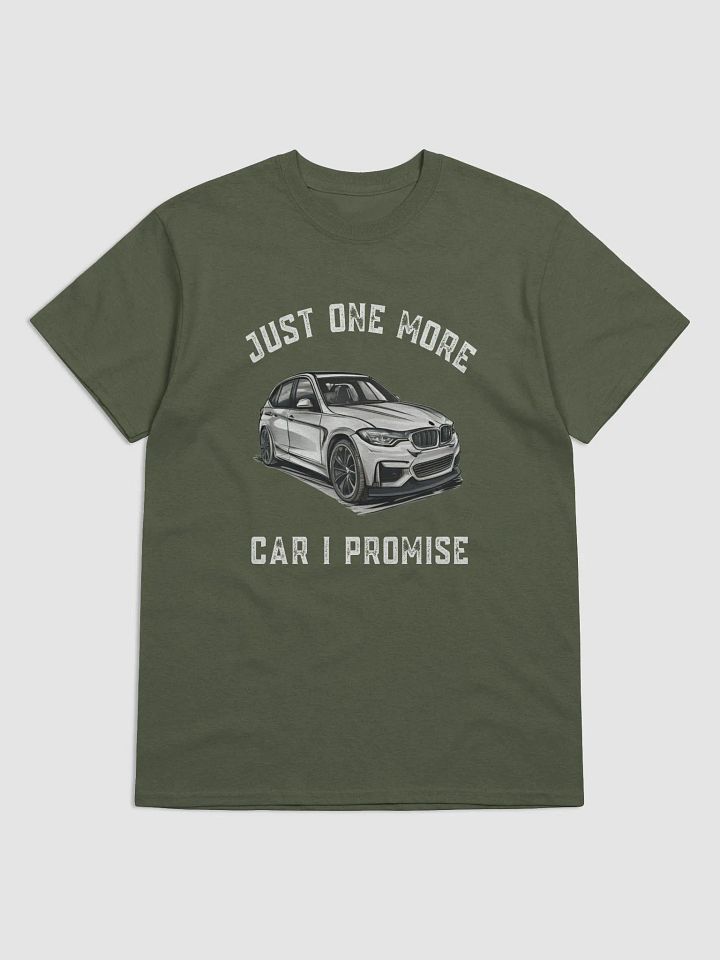 Just One More Car, I Promise – Funny Car Enthusiast T-Shirt product image (1)