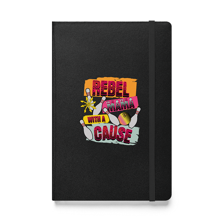 Rebel Mama With A Cause Bowling Hardcover Journal product image (1)