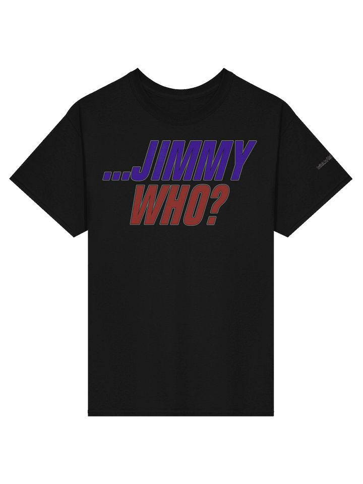 Jimmy Who? Tee product image (3)