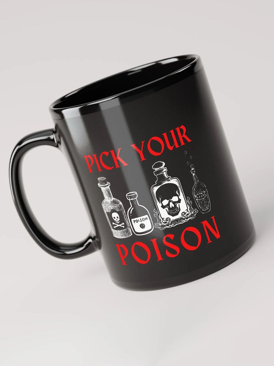 Pick Your Poison Mug product image (6)