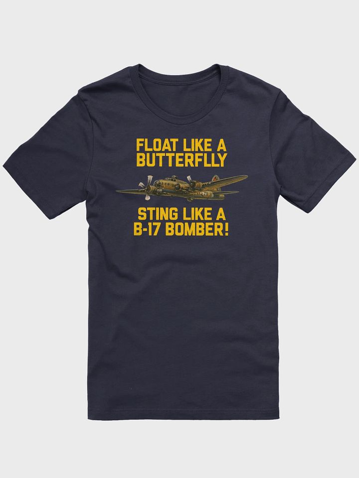 Float Like a Butterfly, Sting Like a B-17 Bomber WWII Aviation Art product image (1)